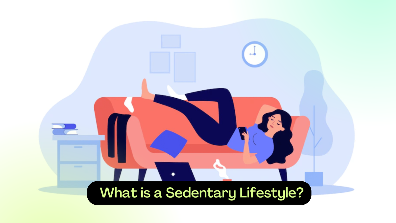 What is a Sedentary Lifestyle