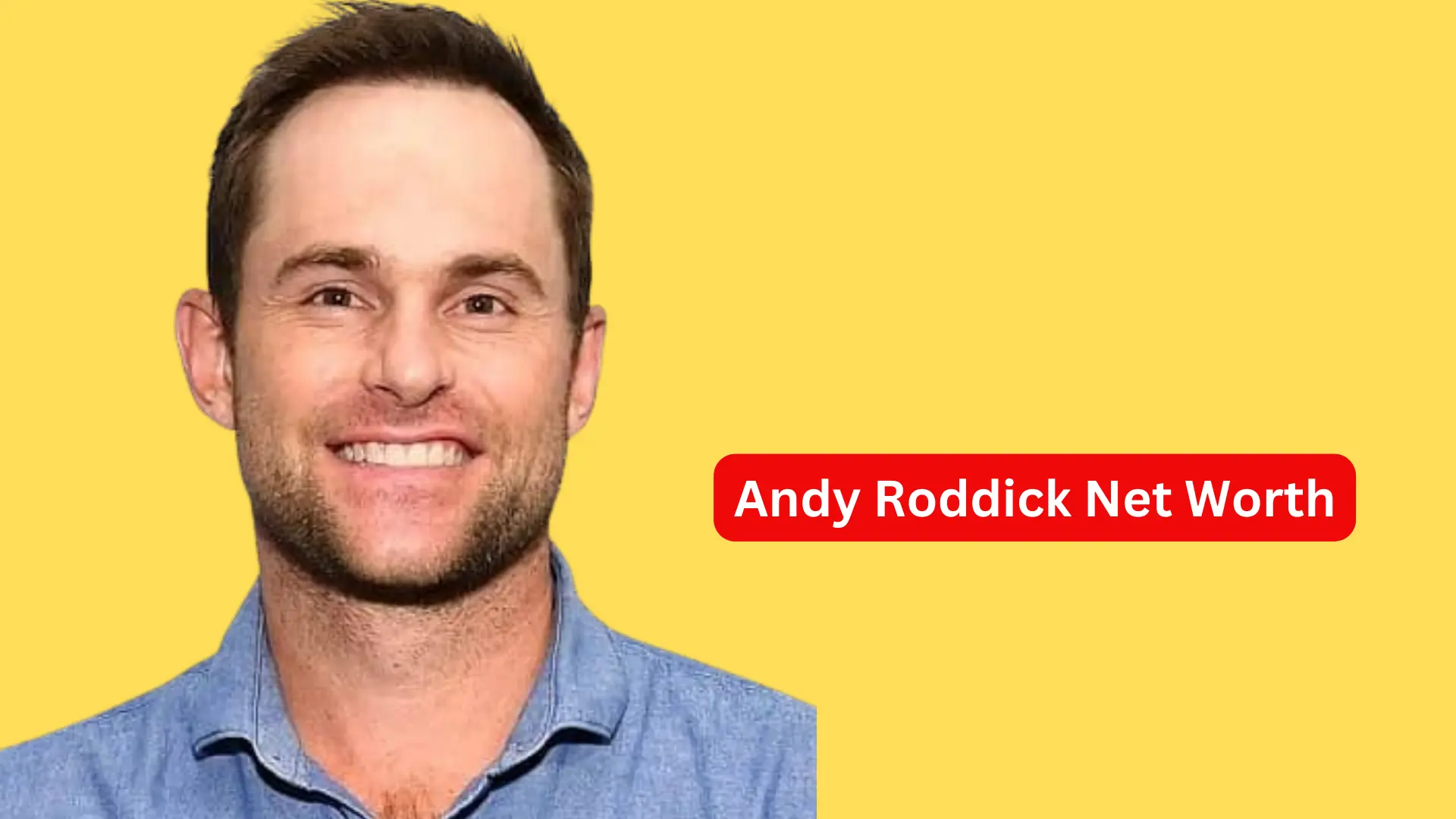 Andy Roddick Net Worth