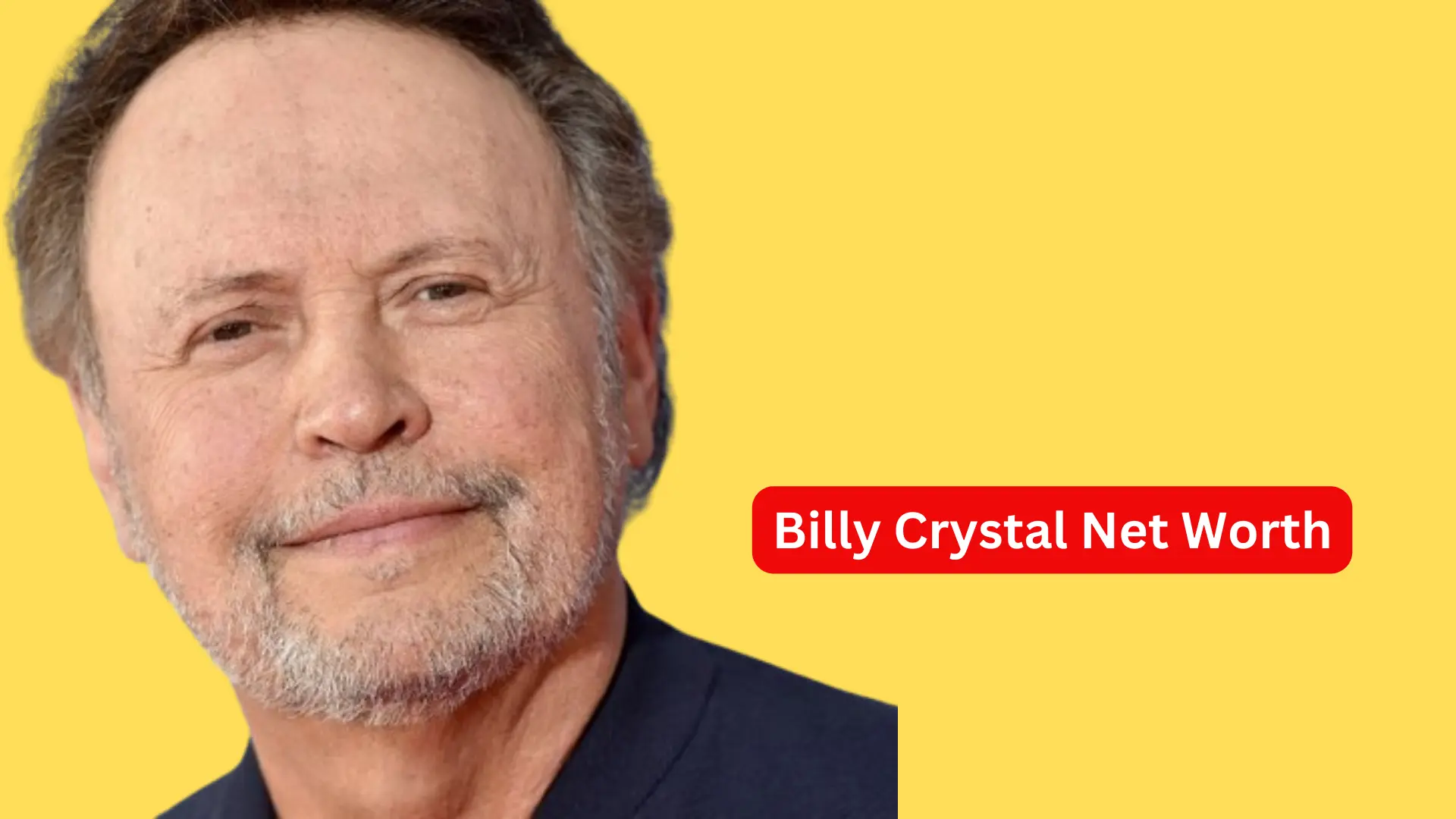 Billy Crystal Net Worth