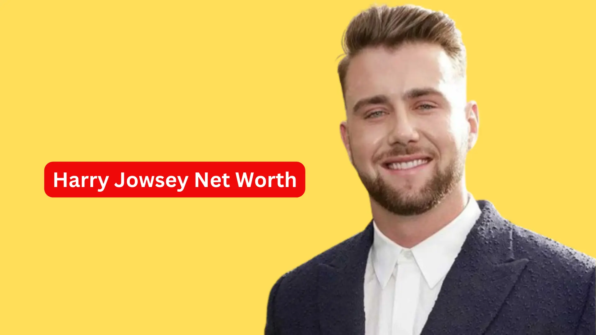 Harry Jowsey Net Worth