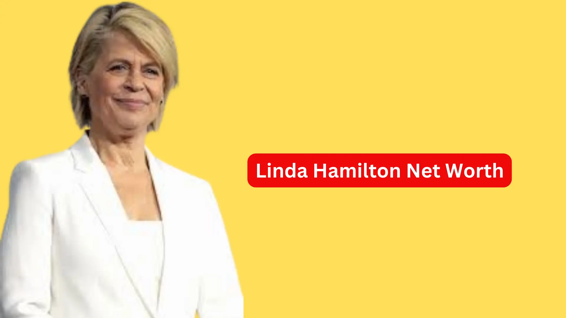 Linda Hamilton Net Worth