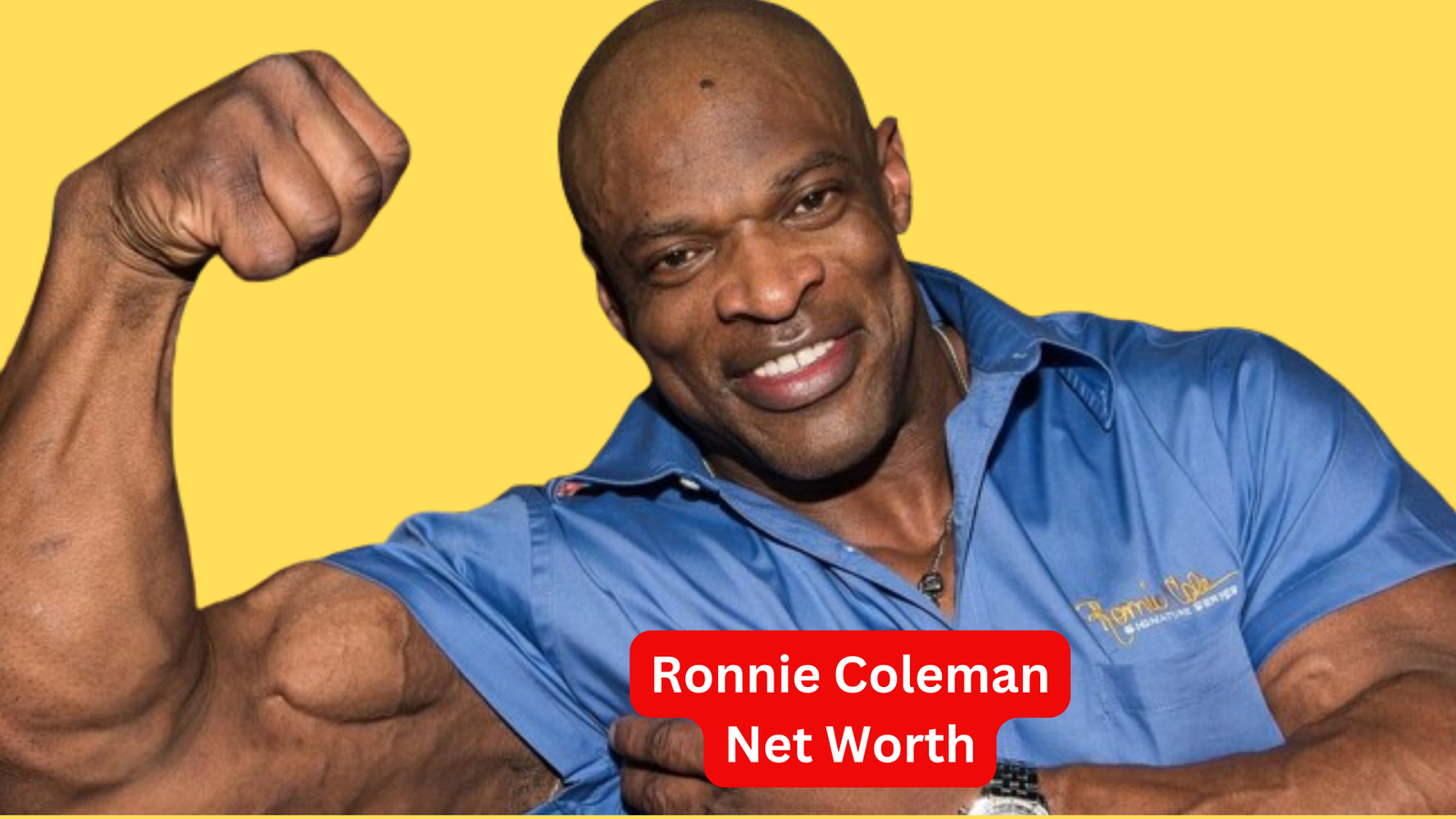 Ronnie Coleman Net Worth