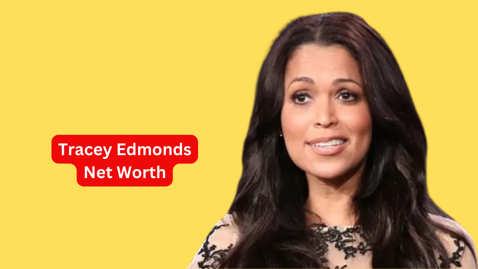 Tracey Edmonds Net Worth