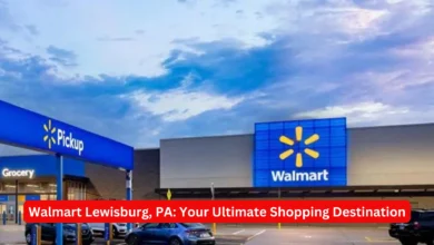 Walmart Lewisburg, PA: Your Ultimate Shopping Destination