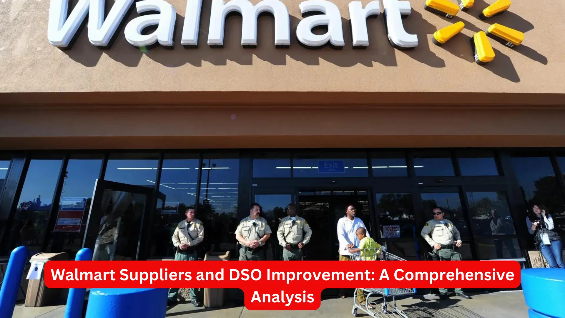 Walmart Suppliers and DSO Improvement: A Comprehensive Analysis