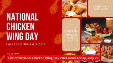 List of National Chicken Wing Day 2024 deals today, July 29